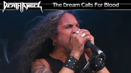 Death Angel - The Dream Calls For Blood (2019) (Official Live Video)