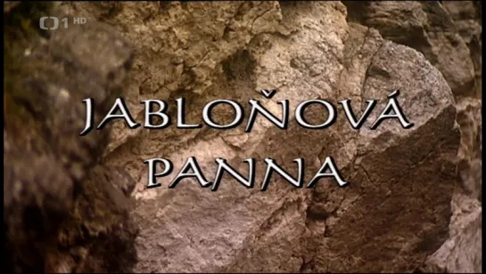 Яблоневая Дева' (на чешском языке)/ Jabloňová panna (2000)