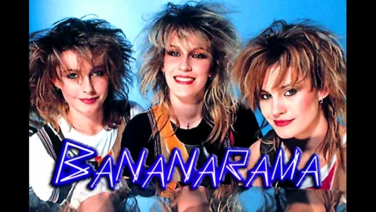 * Bananarama | Full HD | *