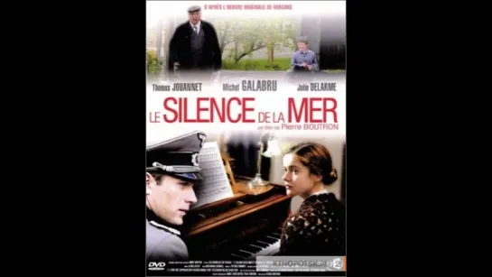 Молчание моря/Le silence de la mer год/ 2004 / Франция, Бельгия