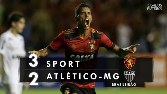 Sport 3 x 2 Atlético MG - Melhores Momentos (HD 60fps) Brasileirão 30_05_2018