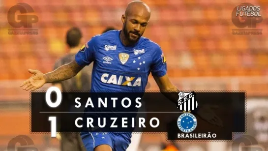 Santos 0 x 1 Cruzeiro - Melhores Momentos (HD 60fps) Brasileirão 27_05_2018 (1)