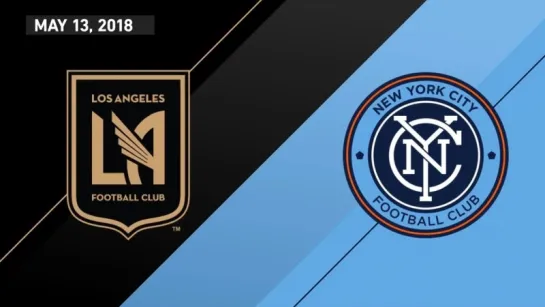 HIGHLIGHTS_ Los Angeles Football Club vs. New York City FC _ May 13, 2018