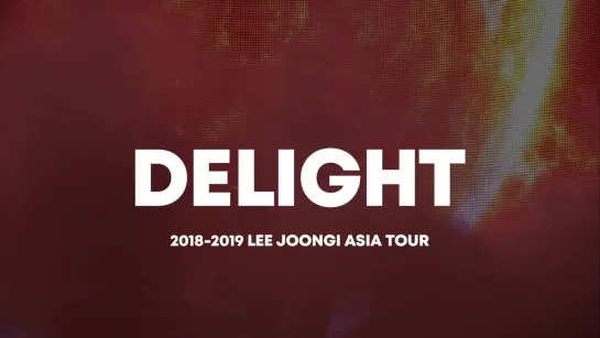 [V LIVE] [이준기] 2018-2019 LEE JOON GI ASIA TOUR Delight Teaser