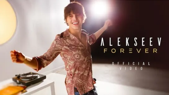 ALEKSEEV / АЛЕКСЕЕВ - Forever (Навсегда)