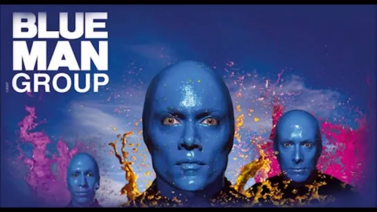 BLUE MAN GROUP 'How to be a MegaStar Tour 2.0' (Live!)