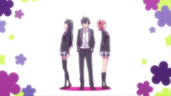 [AnimeOpend] OreGairu (TV-2) 3 Ending (NC) [Розовая пора моей школьной жизни сплошной обман 3 Эндинг] (1080p HD)