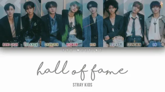 Stray Kids - Hall of Fame (рус.саб)