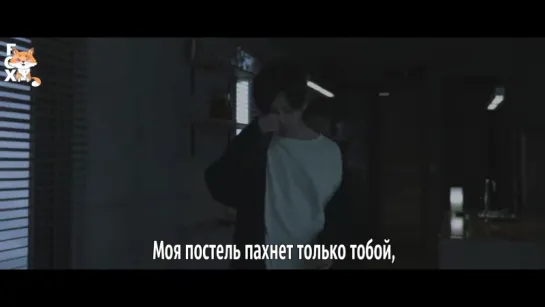 [FSG FOX] Bang Yong Guk – DRUNKENNESS |рус.саб|