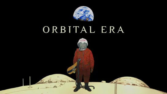 ORBITAL ERA — 1st teaser