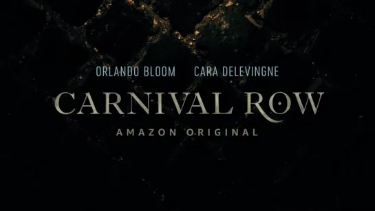 Carnival Row Season 1 Teaser Trailer Welcome to Carnival Row (2019) Orlando Bloom, Cara Delevingne