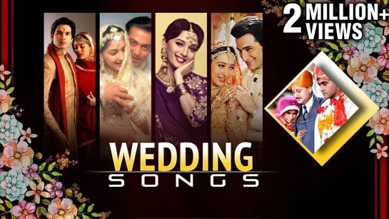 Bollywood Wedding Songs