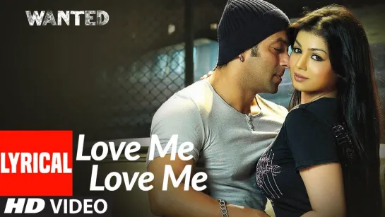 Love Me Love Me I Salman Khan I Ayesha Takia