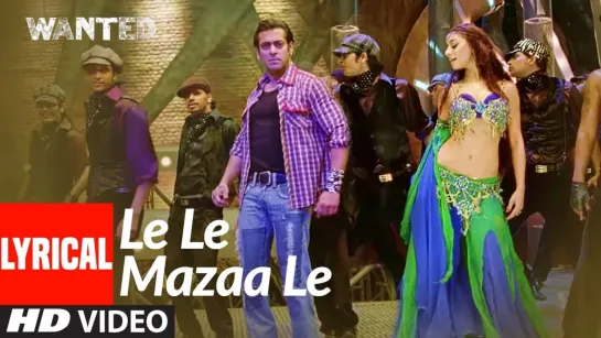 Le Le Mazaa Le I Salman Khan I Ayesha Takia