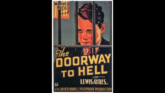 The Doorway to Hell (La senda del crimen), 1930 (Sub.Español) Dir: Archie Mayo