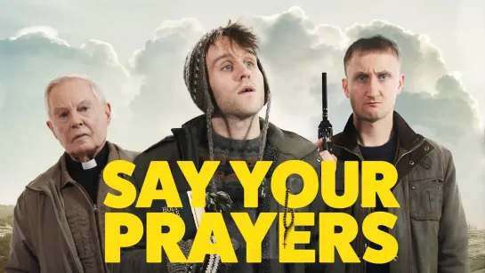 Say Your Prayers