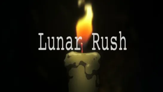 Lunar Rush - AMV -