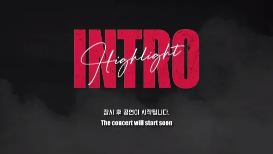 [CONCERT] HIGHLIGHT LIVE 2022 [INTRO] - Part 1