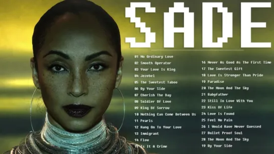 SADE Greatest Hits ¦ Best Songs Of SADE