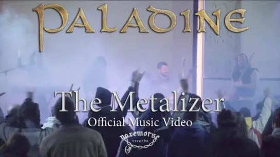 Paladine - The Metalizer (2017) (Official Video)