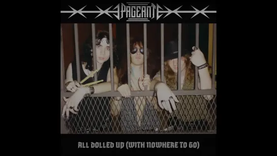 PAGEANT — All Dolled Up (With Nowhere to Go) official video • 30.09.2022