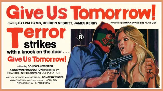 Дай нам завтра / Give Us Tomorrow (1978 Великобритания) драма криминал дети в кино Режиссер: Донован Винтер / Donovan Winter