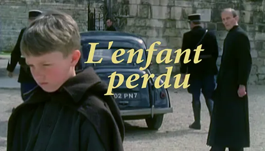 Потерянный ребёнок / L'enfant perdu (1997 Франция) драма дети в кино Режиссёр: Кристиан Фор / Christian Faure