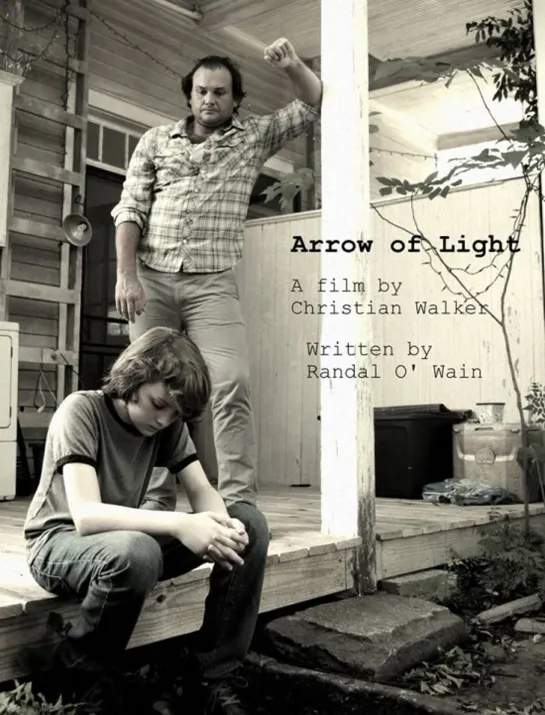 Arrow of Light (2016 США) драма короткометражный дети в кино Режиссёр: Кристиан Уолкер / Christian Walker