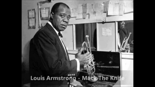 Louis Armstrong - Mack The Knife