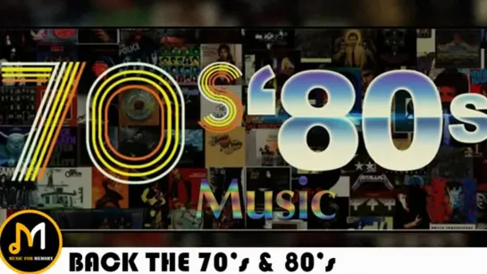 Best Songs Of The 70s and 80s - 70s and 80s Greatest Hits Playlist