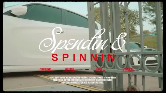 Kenny Muney - Spendin & Spinnin