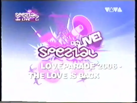 Loveparade 2006 - The Love Is Back (Live & Interview) [VIVA SPEZIAL]