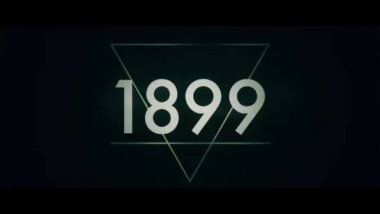 1899 | Teaser