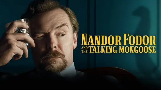 [HD]Нандор Фодор и говорящий мангуст/Nandor Fodor and the Talking Mongoose (2023)