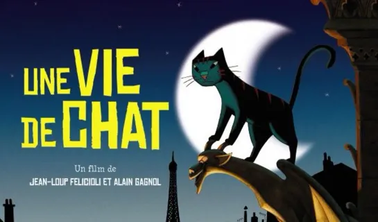 Une vie de chat _ Кошачья жизнь (2010) Jean-Loup Felicioli et Alain Gagnol _ Жан-Лу Фелисиоли и Ален Ганьоль. Франция, Бельгия