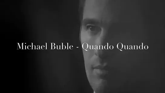 Michael Buble - Quando Quando.  feat. Nelly Furtado  (video - The One Street of Dreams)  • 2016