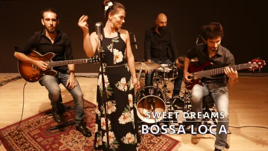 SWEET DREAMS - Eurythmics  • 2018  Bossa Loca cover