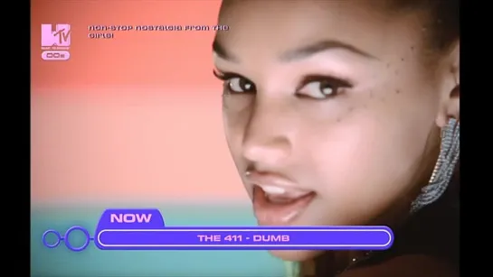 The 411 - Dumb (MTV 00s) Non-Stop Nostalgia From The Girls!