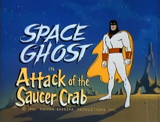 21. The Space Ghost _ Космический призрак (1966-68) William Hanna and Joseph Barbera _ Уильям Ханна и Джозеф Барбера. США