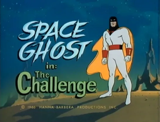 26. The Space Ghost _ Космический призрак (1966-68) William Hanna and Joseph Barbera _ Уильям Ханна и Джозеф Барбера. США