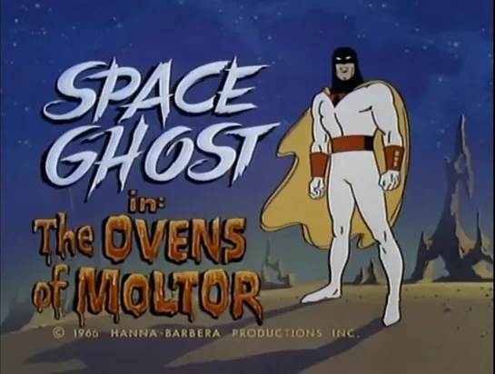 33. The Space Ghost _ Космический призрак (1966-68) William Hanna and Joseph Barbera _ Уильям Ханна и Джозеф Барбера. США