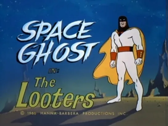 36. The Space Ghost _ Космический призрак (1966-68) William Hanna and Joseph Barbera _ Уильям Ханна и Джозеф Барбера. США