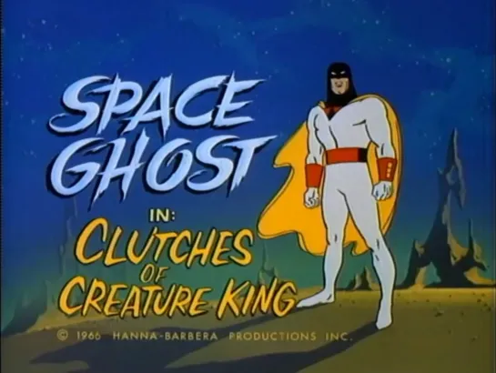 38. The Space Ghost _ Космический призрак (1966-68) William Hanna and Joseph Barbera _ Уильям Ханна и Джозеф Барбера. США