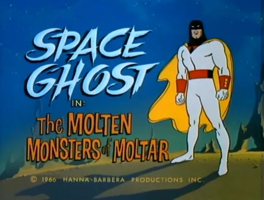 40. The Space Ghost _ Космический призрак (1966-68) William Hanna and Joseph Barbera _ Уильям Ханна и Джозеф Барбера. США