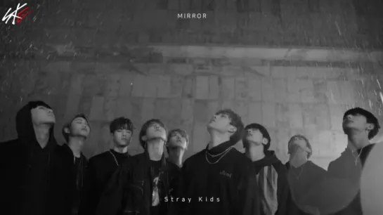 FSG Eternity | Stray Kids – Mirror MV [рус.саб]