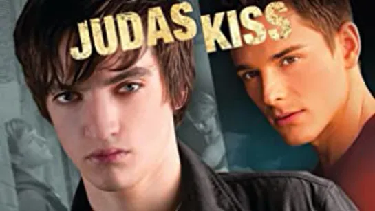 Поцелуй Иуды  Judas Kiss 2011