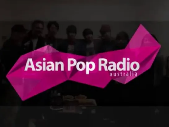 CN Blue Shout Out - Asian Pop Radio Australia