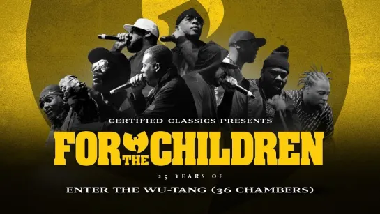 For The Children: 25 Years of Enter The Wu-Tang (36 Chambers). Русский язык (Flowmastaz)