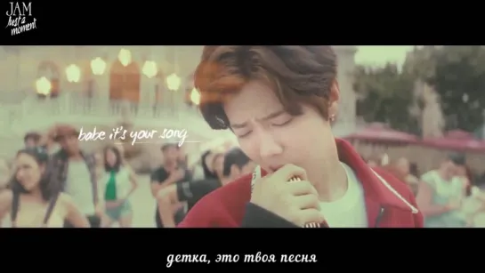 JAM | [MV] LuHan - Your Song (рус.саб)