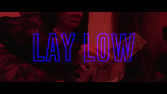 Jay Whiss - Lay Low ft. Donnie